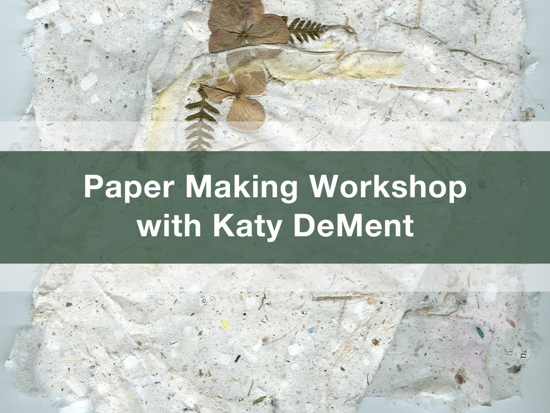 Paper Making with Katy DeMent UpstreamPgh