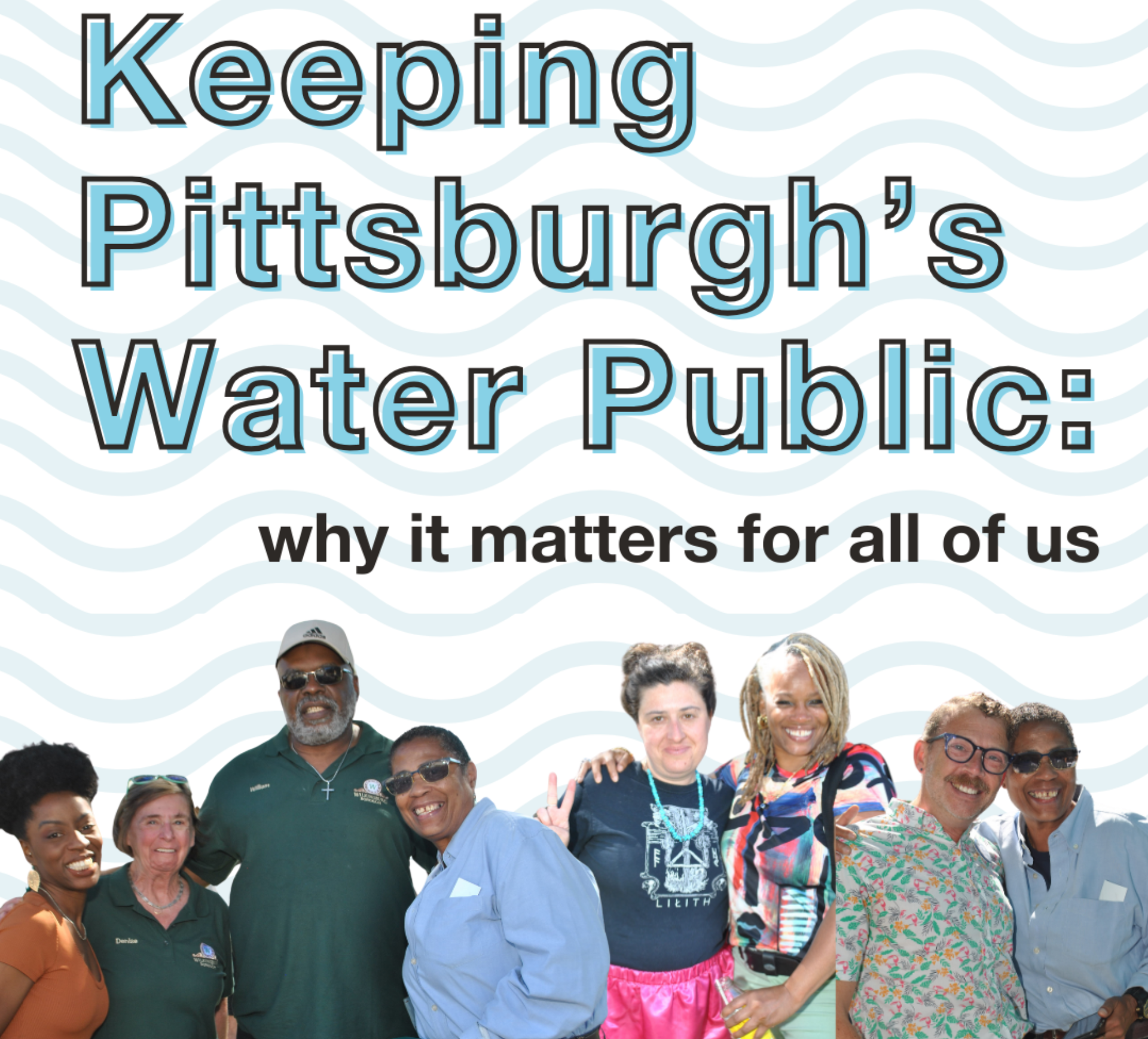 Keeping Pittsburgh’s Water Public: Why It Matters for All of Us